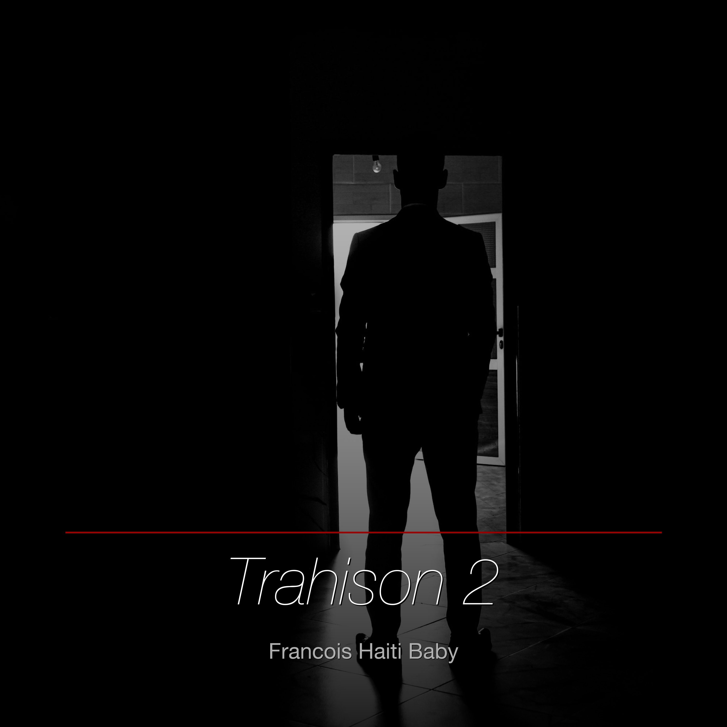 Trahison 2