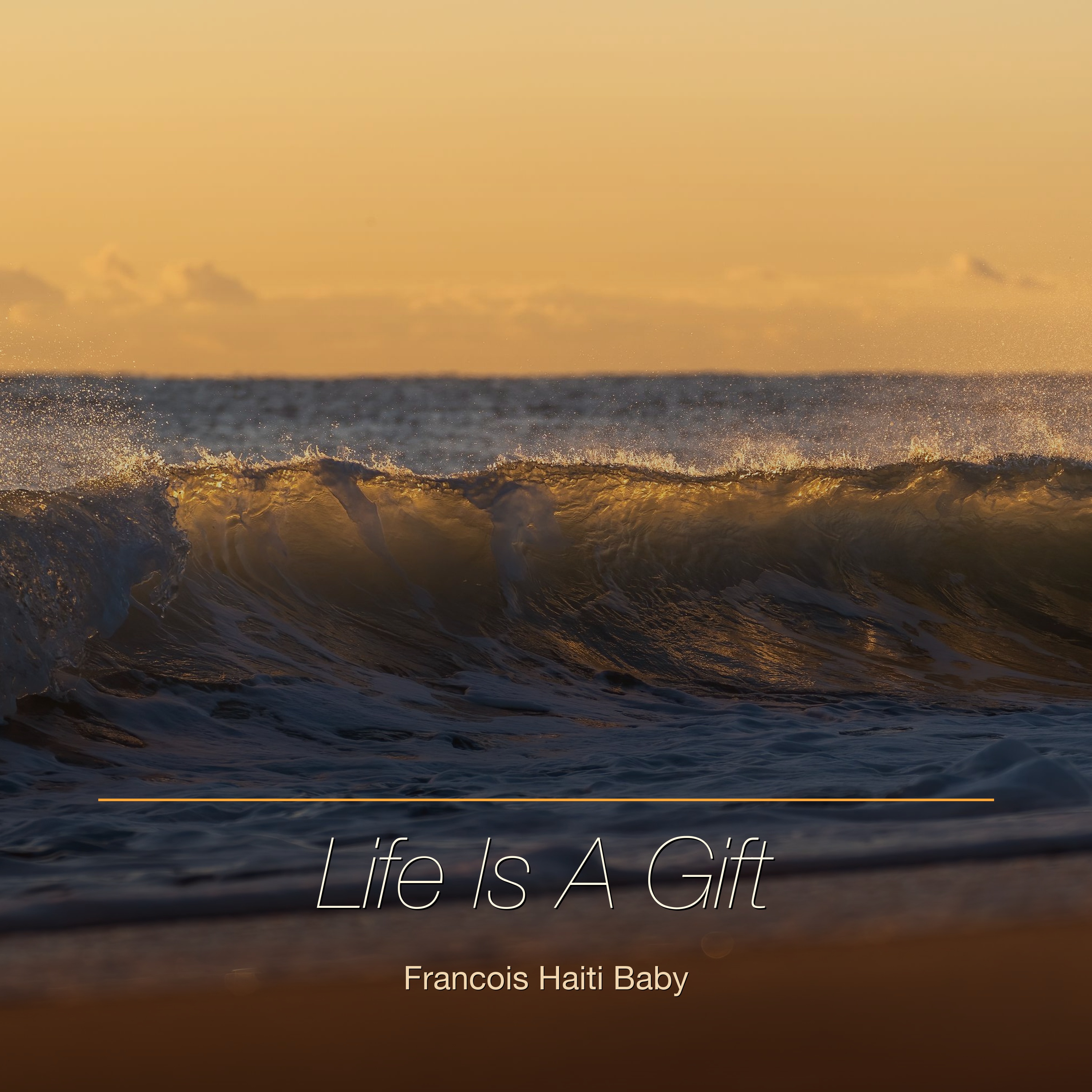 Life Is A Gift