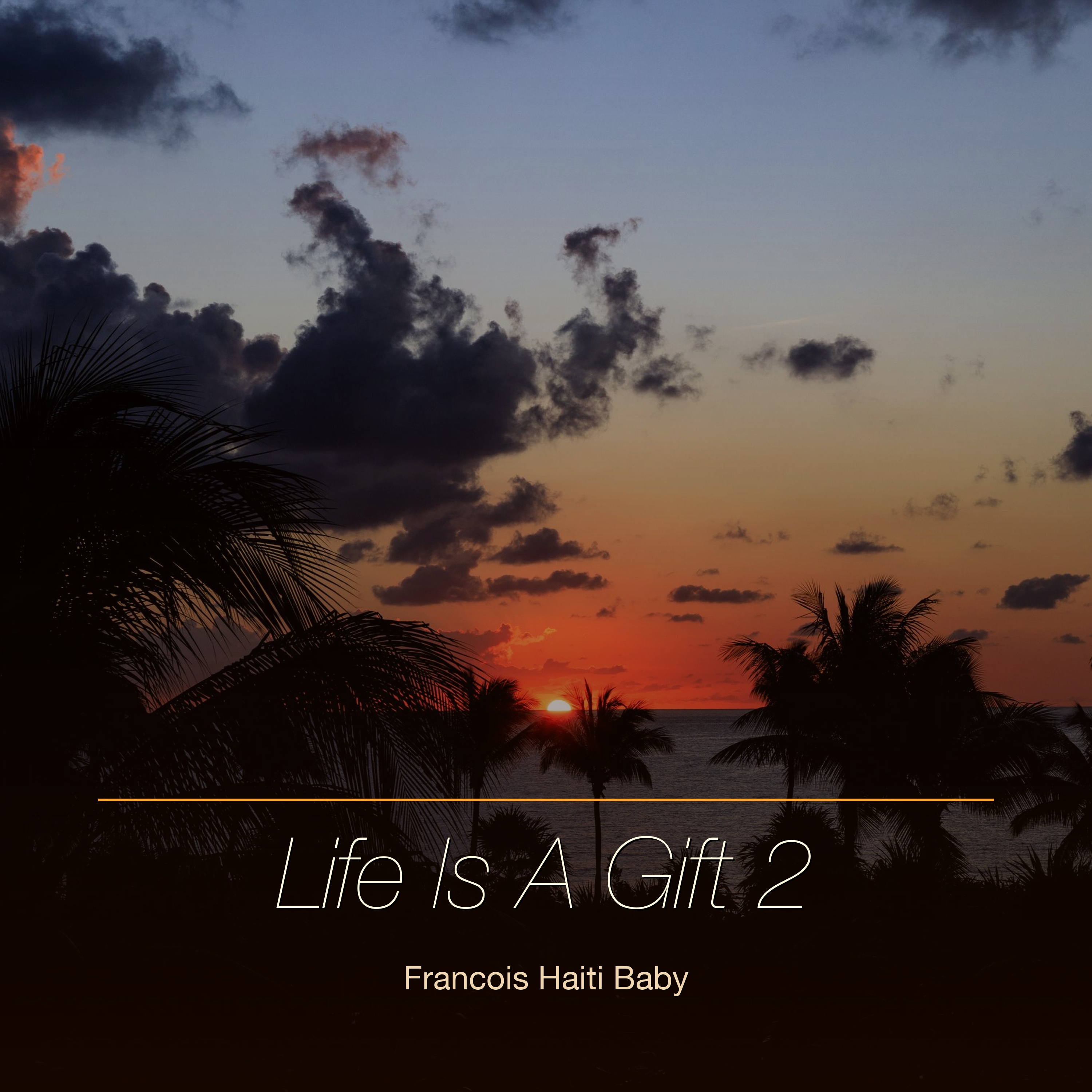 Life Is A Gift 2